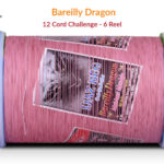 Bareilly Dragon 12 Cord Challenge 6 Reel